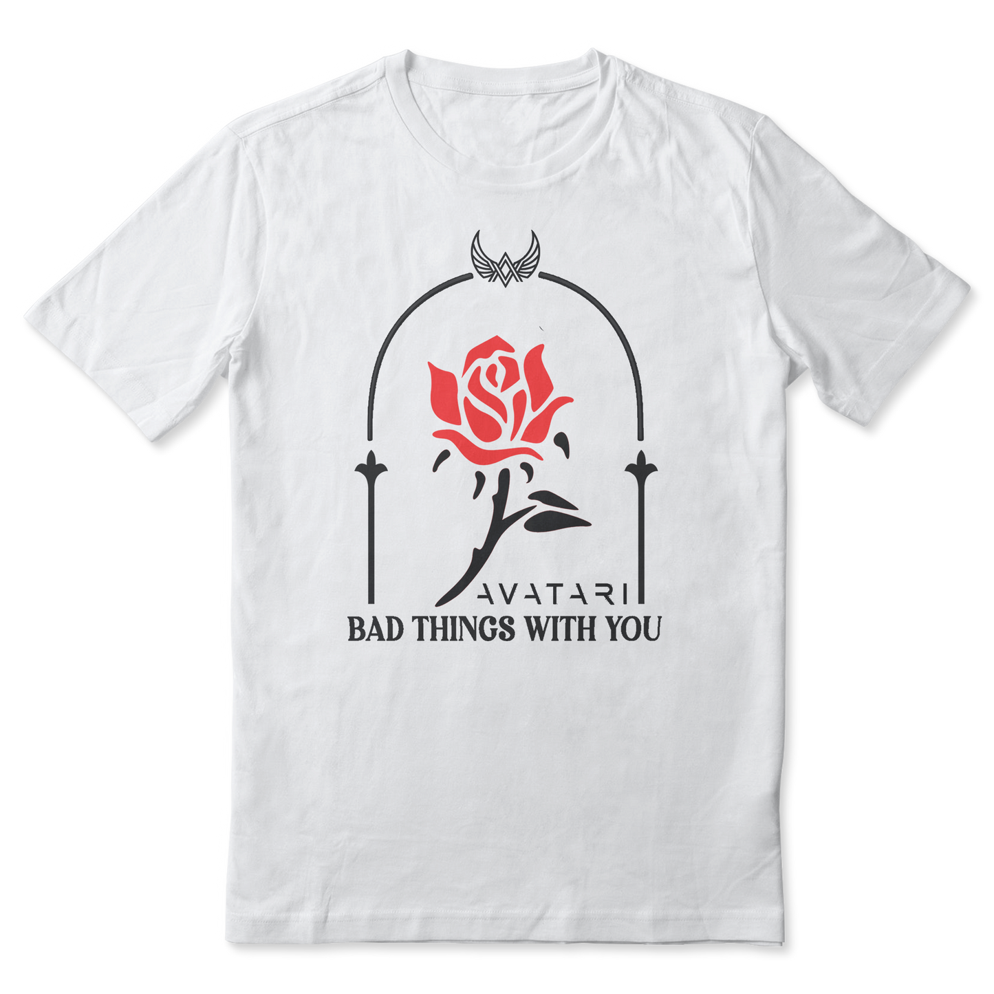 Bad Things With You T-Shirt